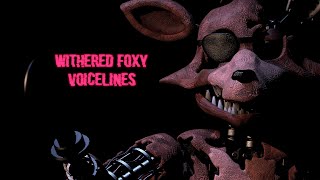 FNaFSFM ► Withered Foxy Voicelines [upl. by Artekal]