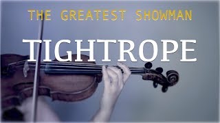 The Greatest Showman  Tightrope for violin and piano COVER [upl. by Onimixam279]