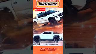 First look  New 2025 models  MATCHBOX MIX 2  Mattel shorts [upl. by Neall881]