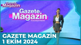 Gazete Magazin  1 Ekim 2024 GazeteMagazin [upl. by Dorcea441]