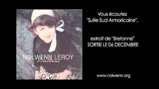 Nolwenn Leroy  Extrait Suite Sud Armoricaine [upl. by Nimref498]