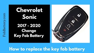 Chevrolet Sonic Key Fob Battery Replacement 2017  2020 [upl. by Ynohtnaluap]