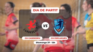 🤾‍♀️ CLUB HANDBOL CARDEDEU F VS CLUB HANDBOL ESPLUGUES [upl. by Delmar]