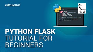 Python Flask Tutorial For Beginners  Flask Web Development Tutorial  Python Training  Edureka [upl. by Natelson]