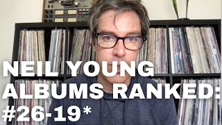 Ranking Neil Young Albums Part 3 [upl. by Danell]