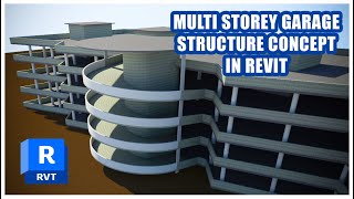 MULTI LEVEL CAR PARK IN REVIT  FAST INITIAL CONCEPT [upl. by Dunseath]