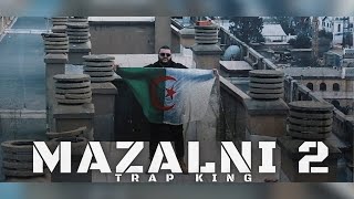 Trap King  MAZALNI 2 Official Music Video [upl. by Amrac]