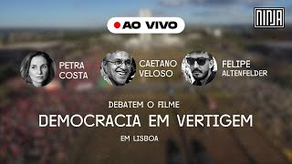 Democracia em Vertigem  Debate com Petra Costa Caetano Veloso e Felipe Altenfelder [upl. by Atirabrab76]