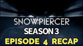 Snowpiercer Season 3 Episode 4 Bound By One Track Recap [upl. by Nerad687]