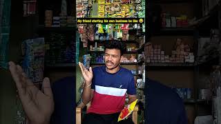 My Friend starting his own business be like 😂 shorts feed viral trending store comedy [upl. by Wandy180]