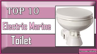 ✅ 10 Best Electric Marine Toilet  Top Toilet for Boating [upl. by Nylessoj211]