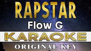 Rapstar  Flow G KARAOKE VERSION [upl. by Ciccia]