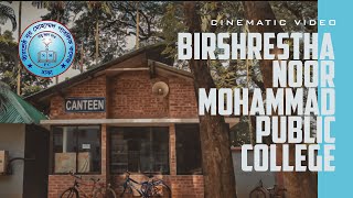 MY CAMPUS  Birshrestha Noor Mohammad Public College  ft Bondhu Chol [upl. by Eiaj778]