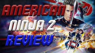 AMERICAN NINJA 2 THE CONFRONTATION REVIEW [upl. by Wyly]