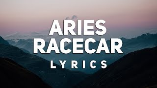 Aries  RACECAR Lyrics [upl. by Cari]