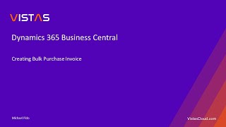 Dynamics 365 Business Central  Creating Bulk Purchase Invoices  Business Central App [upl. by Alessandro]