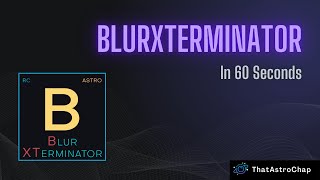 How to Use PixInsight BlurXTerminator in 60 Seconds [upl. by Air]