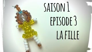 diy perle de rocaille s1 les personnages ep 3  la fille [upl. by Apoor112]