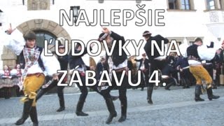 Najlepšie slovenské ľudovky na zábavu 4 [upl. by Annaig673]