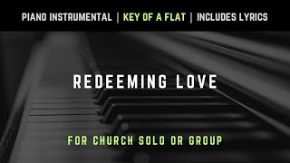 Redeeming Love  Piano Instrumental Hymns with Lyrics  Church Songs [upl. by Davie]