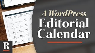 Setup Your Own Free Editorial Calendar in WordPress [upl. by Tegdig]