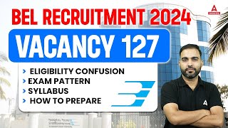 BEL Recruitment 2024  BEL Eligibility  Exam Pattern  Syllabus  Strategy  Full Details by Rk Sir [upl. by Tolliver]