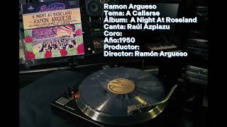 A Callarse Ramon Argueso And His Roseland Dance City Orchestra [upl. by Placidia]