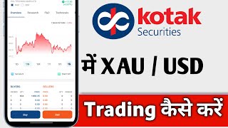 Kotak Neo Me XAUUSD Trading Kaise Kare XAUUSD Trading For Beginners In Kotak Neo [upl. by Etnahsa]