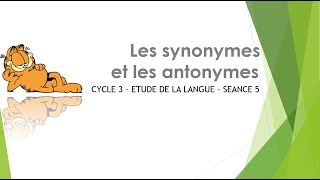 Synonymes et antonymes  cycle 3 [upl. by Ricki329]