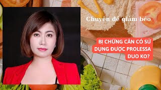 Bị chững cân có dùng được thực phẩm Prolessa Duo không  Nguyễn Nga Lào Cai [upl. by Friedland]