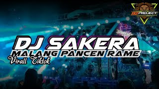 DJ SAKERA MALANG PANCEN RAME BY 92 PROJECT OFFICIAL [upl. by Liuka408]