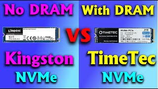 DRAM less NVMe SSD vs NVMe SSD with DRAM Gen 3 Speed amp overheat test Kingston NV1 vs Timetec MS12 [upl. by Elah]