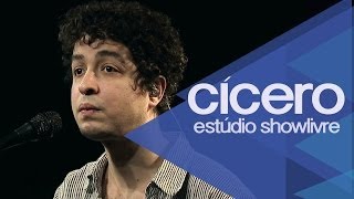 Segundo álbum Prêmio Multishow e perguntas dos fãs  Cícero no Estúdio Showlivre 2014 [upl. by Bennet]