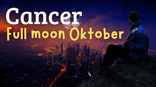 Cancer • Energy Spesial Up date Full Moon Oktober [upl. by Kolb]