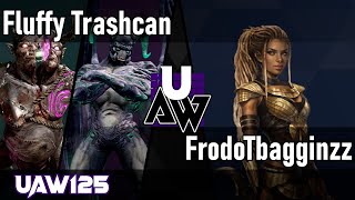 UAW125  Fluffy Trashcan vs FrodoTbagginzz Match 111  Winners Round 1 [upl. by Maurilla]