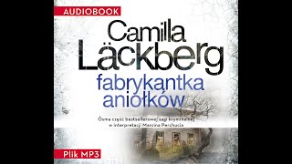 FABRYKANTKA ANIOŁKÓW  Camilla Läckberg  SAGA KRYMINALNA [upl. by Dunstan342]