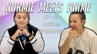 Normie Meets Anime 3 Reacting to Anime Intros [upl. by Lemuel]