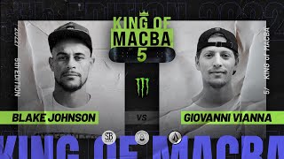 KING OF MACBA 5  Blake Johnson VS Giovanni Vianna  Battle 13 first semifinal [upl. by Kristel]