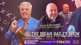 The Brian Bailey Show 4124 ECU Football Defensive Coordinator Blake Harrell [upl. by Anirda]