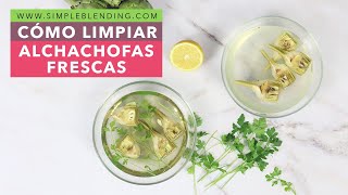 CÓMO LIMPIAR ALCACHOFAS FRESCAS  Aprende a limpiar alcachofas  Truco de cocina [upl. by Yaffit]