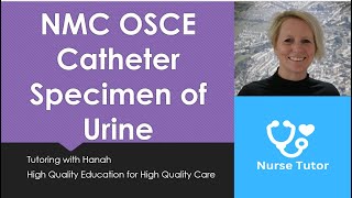 NMC OSCE Catheter Specimen of Urine [upl. by Parke805]