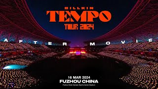 Billkin Tempo Tour 2024 Fuzhou  After Movie [upl. by Ennaitsirk]