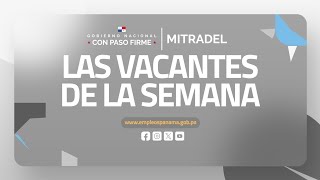 ¡DESCUBRE LAS VACANTES DE LA SEMANA EN EMPLEOS PANAMÁ [upl. by Liane]