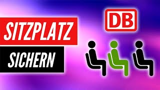 Sitzplatzreservierung für die Bahn ohne Ticket buchen Tutorial [upl. by Yrrah]