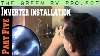 Green RV Project Part 5 Inverter installation [upl. by Mcnally412]