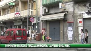 Scomparso tabaccaio di piazza Annunziata lappello degli amici [upl. by Duax]