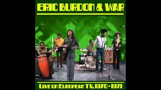 Eric Burdon amp War Live on European TV 19701971 [upl. by Ynattib]