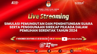 SIMULASI PEMUNGUTAN DAN PENGHITUNGAN SUARA PILKADA KABUPATEN BELITUNG SERTA PENGGUNAAN SIREKAP 2024 [upl. by Aititil]