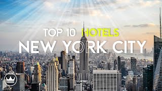 The Top 10 BEST Hotels In New York City USA 2024 [upl. by Leraj570]