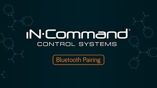 iN•Command® w Global Connect  Bluetooth® Pairing [upl. by Raychel675]